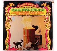 TRINIDAD TRIPOLI STEEL BAND - super group