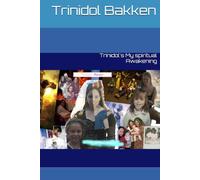 Trinidol's My spiritual Awakening