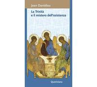 Trinità e il mistero dell'esistenza
