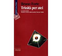 Trinità per atei - Forte Bruno