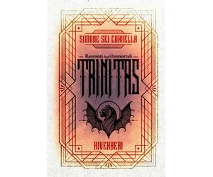 TRINITAS: Riverberi - Cordella Simone Sei