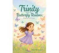 Trinity and the Butterfly Realms: Flutter of Fear