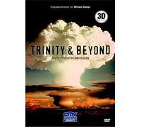 Trinity & Beyond - Die Geschichte der Atombombe