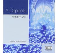 TRINITY BOYS CHOIR - A CAPPELLA