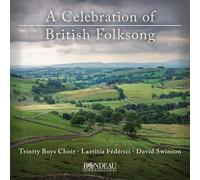 Trinity Boys Choir A Celebration of British Folksong (CD) Album