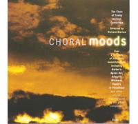 Trinity College Choir, Cambridge – Choral Moods – Sony