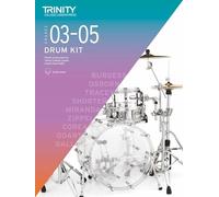Trinity College London Drum Kit From 2020. Grades 3-5: 2020-2023