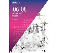 Trinity College London Drum Kit From 2020. Grades 6-8: 2020-2023