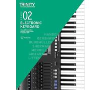 Trinity College London Electronic Keyboard Exam Pieces & Technical Work From 2019: Grade 2: And Technical Work - Grade 2