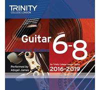 Trinity College London: Guitar Exam Pieces CD Grades 6-8 2016-2019