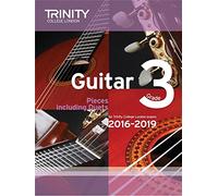 Trinity College London: Guitar Exam Pieces - Grade 3 (2016-2019). For Chitarra