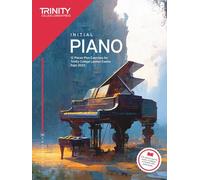 Trinity College London Piano Exam Pieces Plus Exercises from 2023: Initial : 12 Pieces for Trinity College London Exams from 2023
