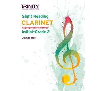 Trinity College London Sight Reading Clarinet: Initial-Grade 2