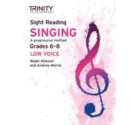 Trinity College London Sight Reading Singing: Grades 6-8 (low voice)