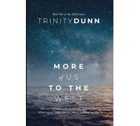 Trinity Dunn More of us to the West (Copertina rigida)