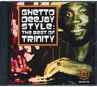 Trinity - Ghetto Deejay Style: Best of Tr