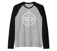 Trinity Love Clothing Co.Don't be Butt Hurt in Bianco Design Maglia con Maniche Raglan