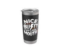 Trinity Love Clothing Co.Nice culo con una bocca sporca Bicchiere termico in acciaio inox doppia parete
