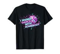 Trinity Love Clothing Co. Voglio Solo Ballare con Qualcuno Maglietta
