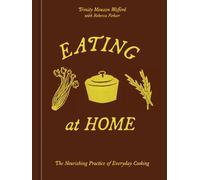 Trinity Mouzon Wofford Eating at Home (Copertina rigida)