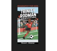 TRINITY RODMAN: The Girl Who Plays Like a Champion- Biography for kids