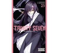 Kenji Saito Trinity Seven, Vol. 23: The Seven Magicians (Tascabile)