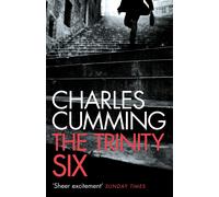 Trinity Six: An exciting spy crime thriller filled with action from the Sunday T