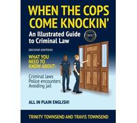 Trinity Townsend Travis Townsend When the Cops Come Knockin' (Tascabile)