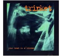 Trinket - Your Head Is a Shimmer