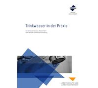 Trinkwasser in der Praxis: Kombi-Paket: Buch und E-Book (PDF+EPUB)