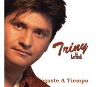 Triny Y La Leyenda - Llegaste a Tiempo