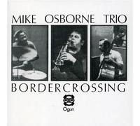 Trio and Quintet - Mike Osborne (Audio cd)