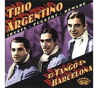 TRIO ARGENTINO - EL TANGO EN BARCELONA