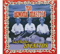 Trio Armonia Huasteca - Las Clasicas 20 Exitos
