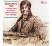 Trio Brahms Tre Grandi Sonate (CD)