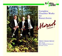 Trio Chalumeau - Mozart: Complete Chamber Music For Basse