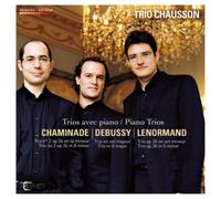 Trio Chausson Chaminade/Debussy/Lenormand: Piano Trios (CD) Album