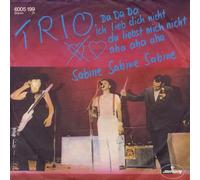 TRIO - Da Da Da ich lieb dich nicht du liebst mich nicht / Sabine Sabine Sabine / 6005 199