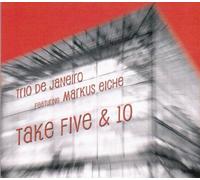 Trio De Janeiro - Take Five & 10 [Import]