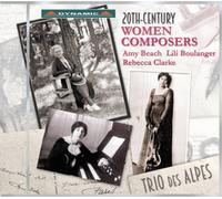 Trio des Alpes 20th Century Women Composers (CD) Album