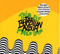 Trio Elf / Lobo Marc - The Brazilian Album