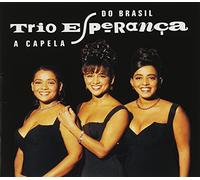 Trio Esperanca - A Capela Do Brasil