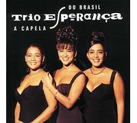 Trio Esperanca - A Capela Do Brasil