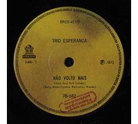 TRIO ESPERANCA - nao volto mais / so lembrancas de voce 45 rpm single