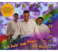 Trio Herzblatt - Ich Hab' Nur Augen Für Dich