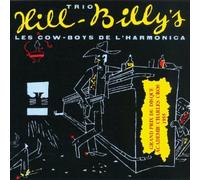 Trio Hill Billy'S - Les Cow-Boys De L'Harmonica