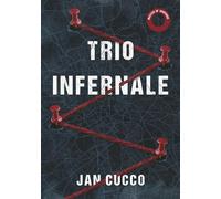 TRIO INFERNALE