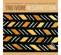 Trio Ivoire - Resurrection