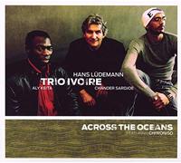 Trio Ivoire With Chiwoniso - Across The Oceans