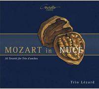 Trio Lezard Wolfgang Amadeus Mozart: In Nuce - Trios (CD)